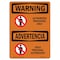 Signmission Safety Sign, OSHA WARNING, 5" Height, 7" Width, Authorized Personnel Only Bilingual, Landscape OS-WS-D-57-L-12462 - alternate 1